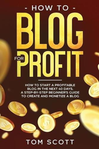 How to Blog for Profit