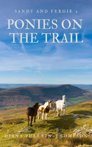 Ponies on the Trail (Sandy and Fergus 2)