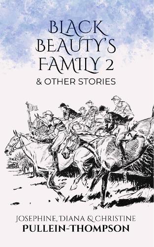 Black Beauty's Family 2 and Other Stories