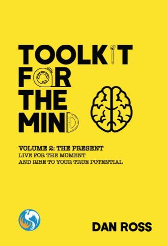 Toolkit for the Mind, Volume 2: The Present
