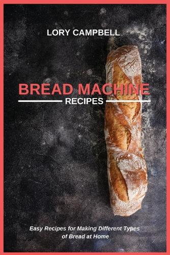 Bread Machine Recipes