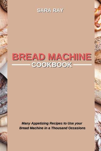 Bread Machine Cookbook