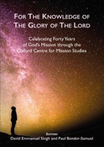 FOR THE KNOWLEDGE OF THE GLORY OF THE LORD