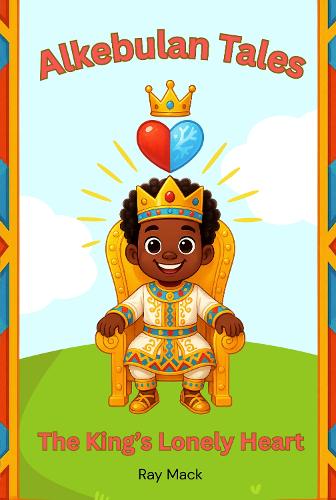 Alkebulan Tales, The King’s Lonely Heart