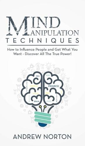 Mind Manipulation Techniques