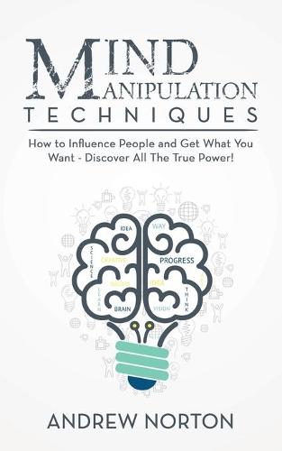 Mind Manipulation Techniques