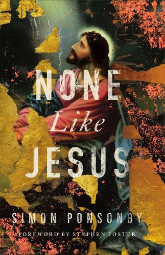 None Like Jesus