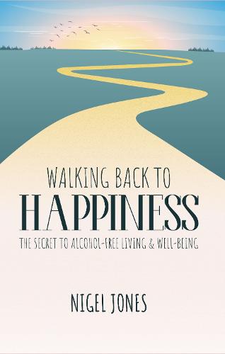 WALKING BACK TO HAPPINESS