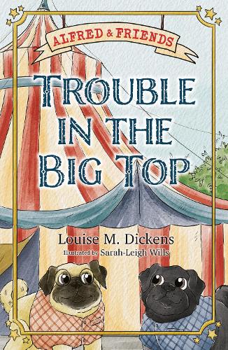 Alfred and Friends: Trouble In The Big Top