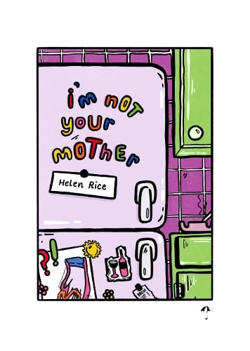 I'm Not Your Mother