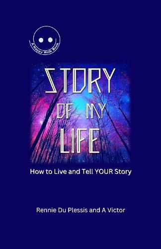 Story of my life: How to Live and Tell Your Story