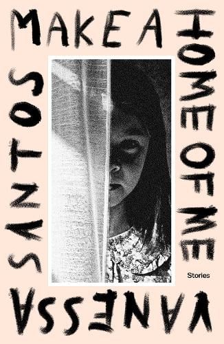Make a Home of Me by Vanessa Santos