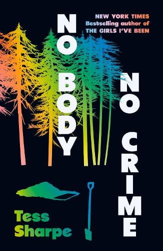 No Body, No Crime by Tess Sharpe