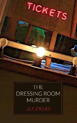 The Dressing Room Murder