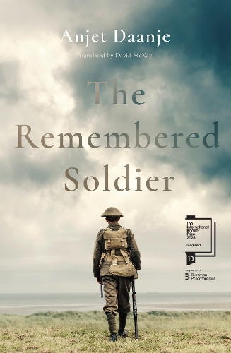 The Remembered Soldier by Anjet Daanje