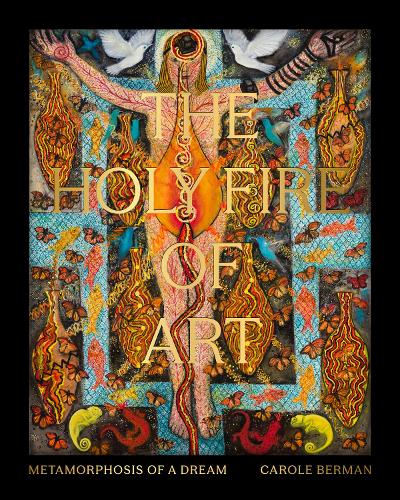 The Holy Fire of Art