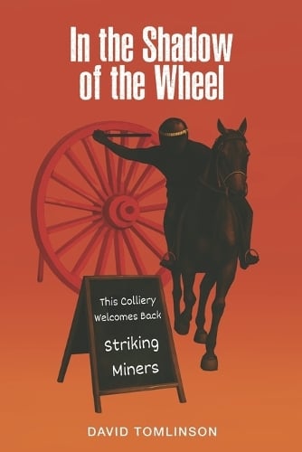 In the Shadow of the Wheel