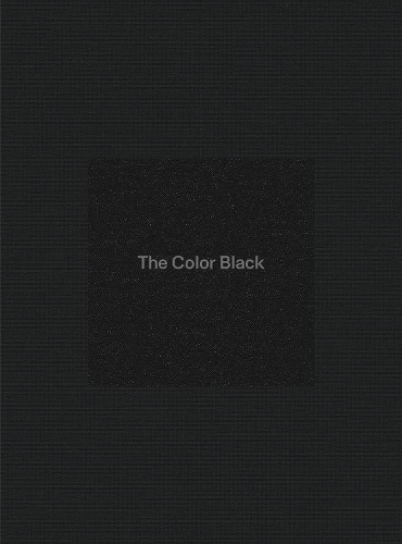 The Color Black: Antinomies of a Color in Architecture and Art
