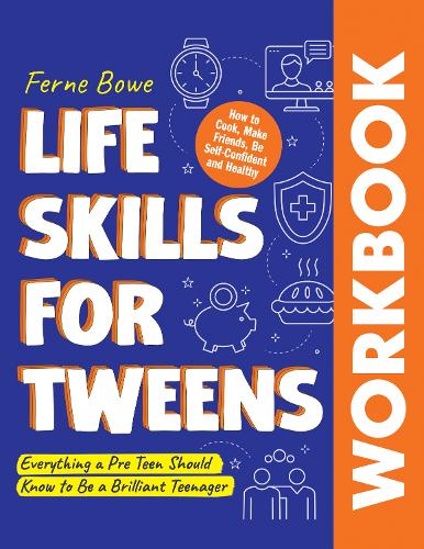 Life Skills for Tweens WORKBOOK