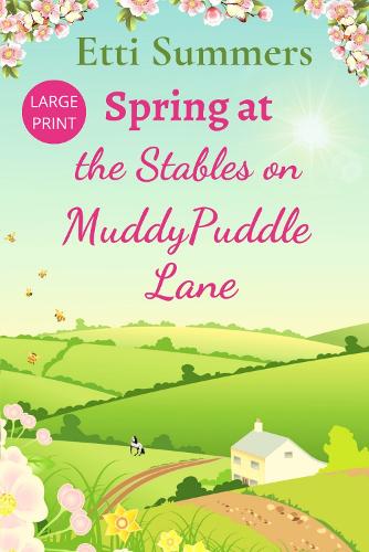 Spring at The Stables on Muddypuddle Lane