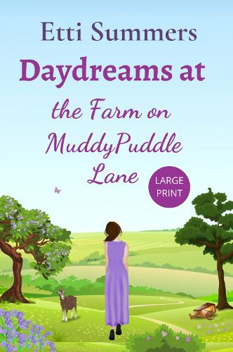 Daydreams at the Farm on Muddypuddle Lane