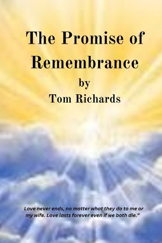 The Promise of Remembrance