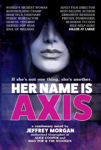 Her Name is Axis