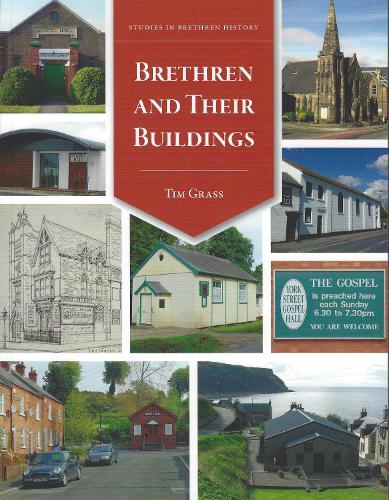 Brethren and their Buildings