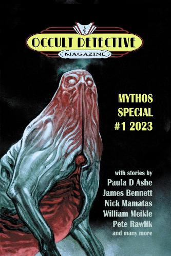 Occult Detective Magazine Mythos Special Volume 1