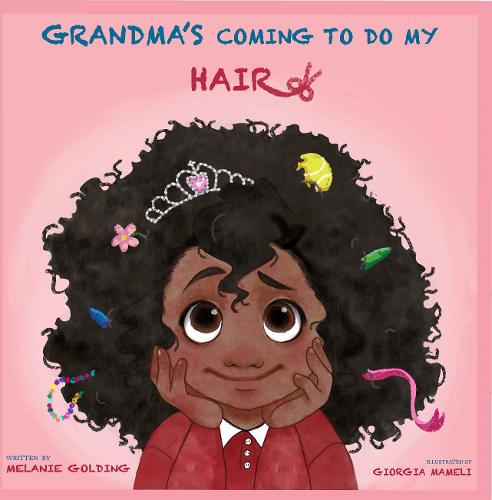 Grandma's Coming To Do My Hair
