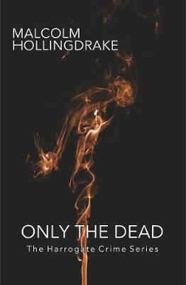 Only the Dead