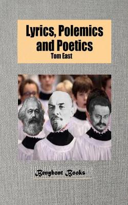 Lyrics, Polemics & Poetics