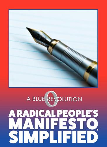 Blue Revolution - Manifesto Simplifed