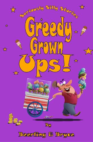 Greedy Grown Ups