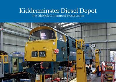 Kidderminster Depot The Old Oak Common of Preservation