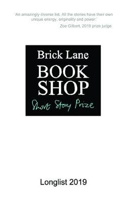 Brick Lane Bookshop Short Story Prize Longlist