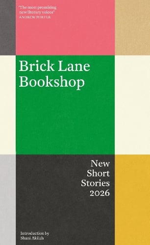 Brick Lane Bookshop New Short Stories 2026