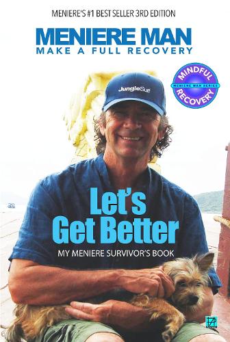 Meniere Man. Let's Get Better.