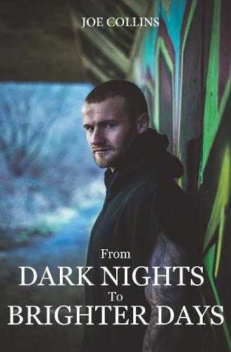 From Dark Nights to Brighter Days