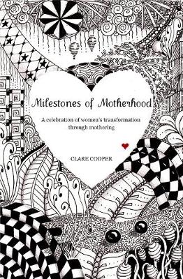 Milestones of Motherhood
