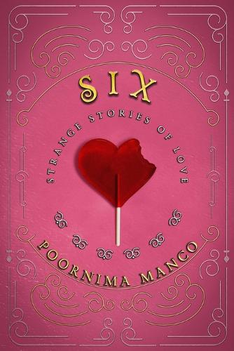 Six - Strange Stories of Love