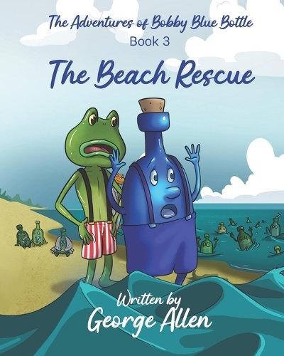 The Adventures of Bobby Blue Bottle