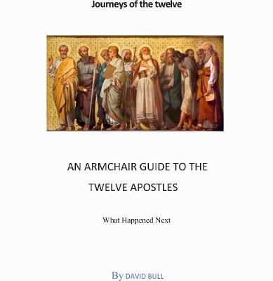 An Armchair Guide to the Twelve Apostles