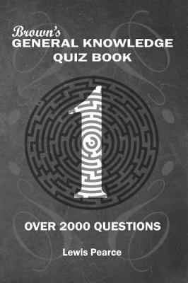 Brown's General Knowledge Quiz Book UK Edition