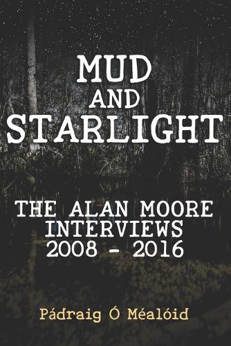 Mud and Starlight