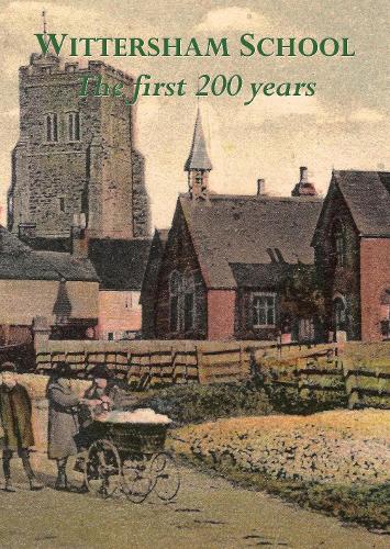 Wittersham School: The first 200 years