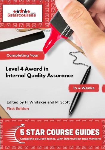 Completing Your Level 4 Award in the Internal Quality Assurance in 4 Weeks