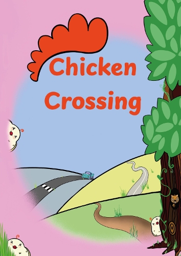 Chicken Crossing
