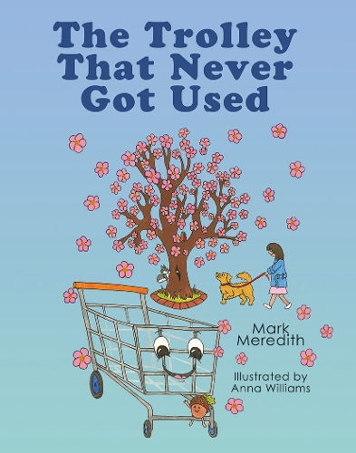 The Trolley That Never Got Used