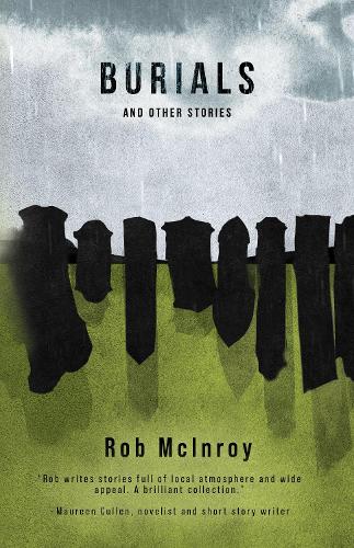 Burials And Other Stories